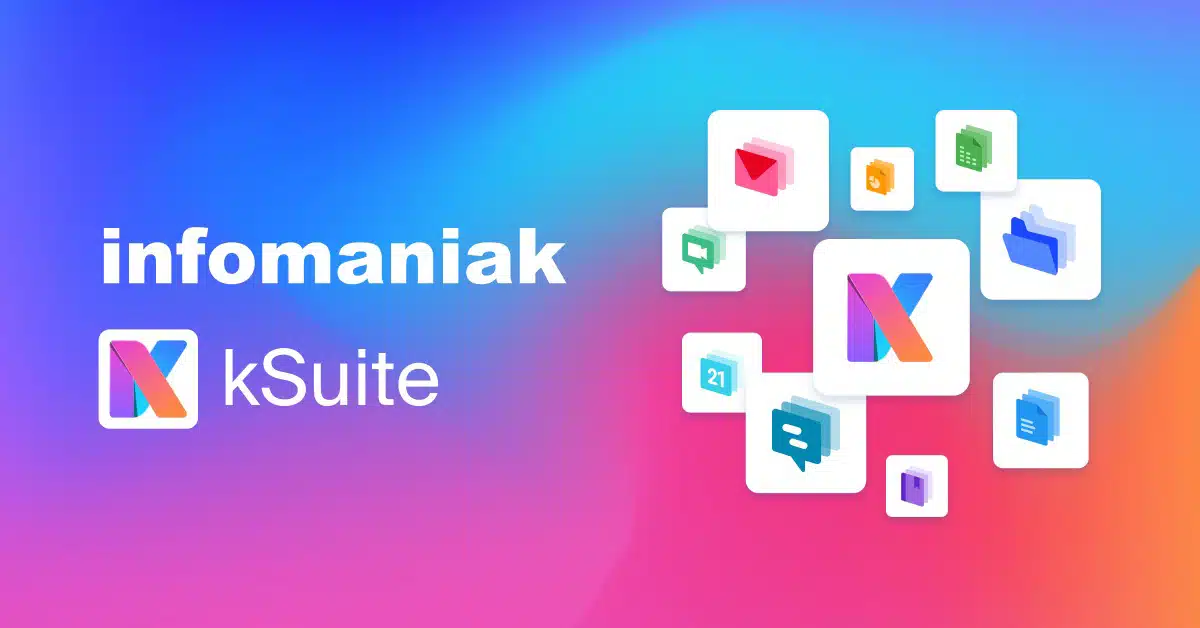 kSuite d'Infomaniak, l'alternative suisse à Microsoft 365 avec IA kSuite d'Infomaniak, l'alternative suisse à Microsoft 365 avec IA